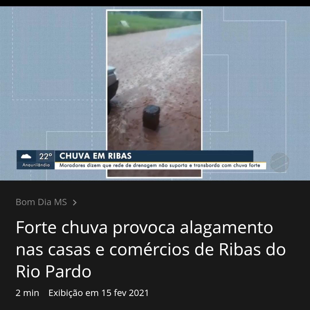 Bom Dia MS destacou forte chuva e alagamentos em Ribas do Rio Pardo - Rio  Pardo News - Ribas em Primeiro Lugar!