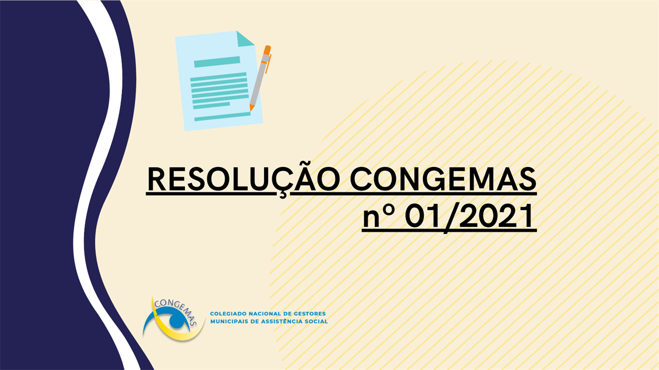 RESOLUÇÃO CONGEMAS nº 01/2021, DE 18 DE JANEIRO DE 2021.