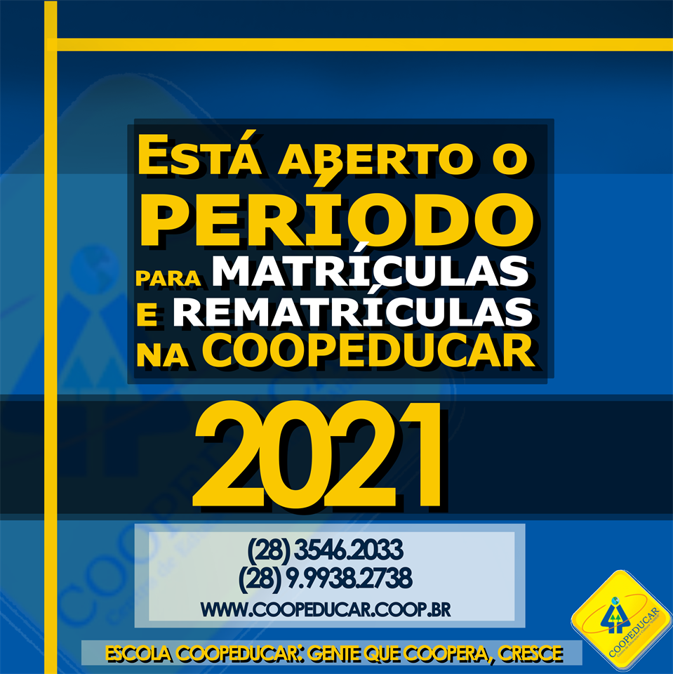Período de Matrículas e Rematrículas 2021 aberto na Coopeducar