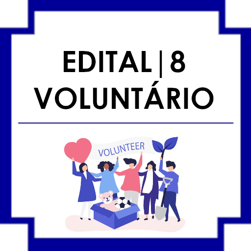 EDITAL 08|2020 - SELEÇÃO DE VOLUNTÁRIOS