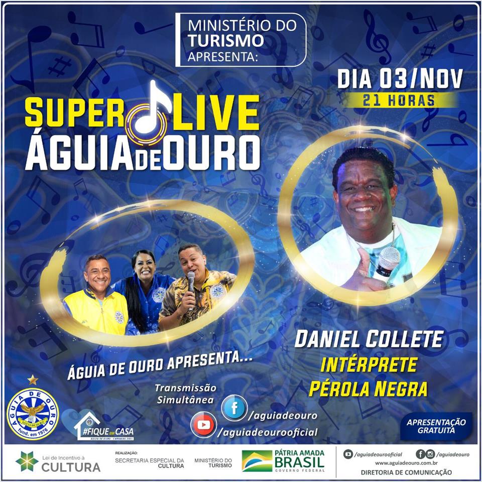DANIEL COLLETE É O CONVIDADO DA SUPER LIVE DO ÁGUIA DE OURO NESTA TERÇA (03)