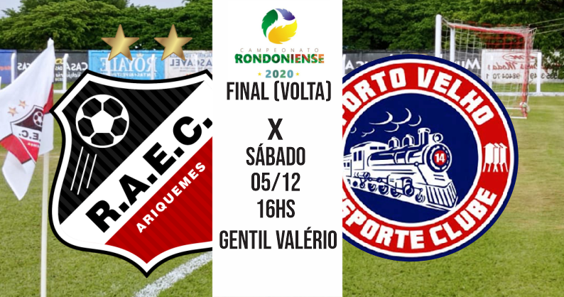FINAL: Real Ariquemes e Porto Velho decidem o título neste sábado (5)