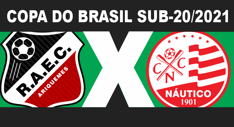 AO VIVO: Acompanhe Real Ariquemes e Nautico/PE pela Copa do Brasil Sub-20