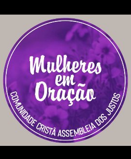 I Encontro de Mulheres em Oração CCAJ/CZ I Encontro de Mulheres em Oração CCAJ/CZ