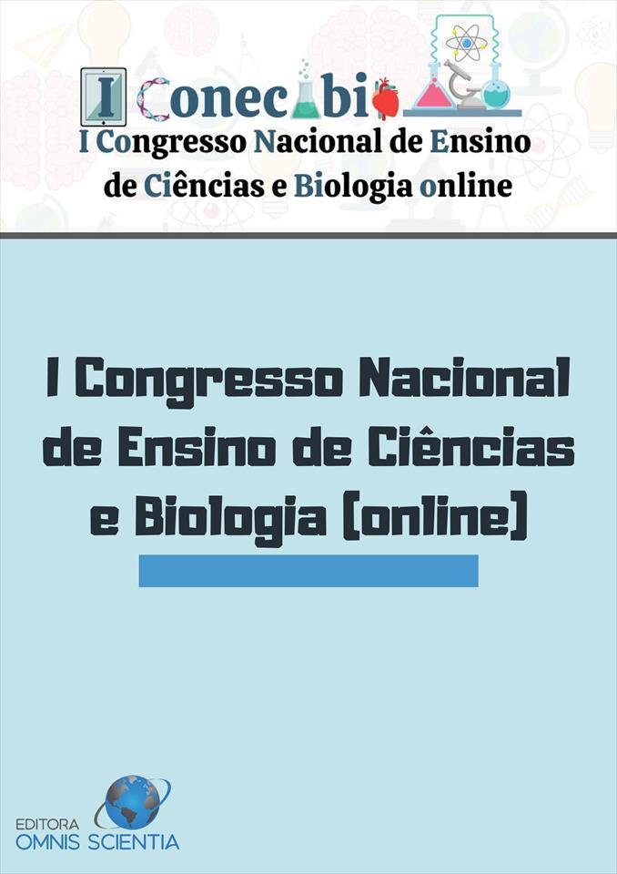 ANAIS DO I CONGRESSO NACIONAL DE ENSINO DE CIÊNCIAS E BIOLOGIA